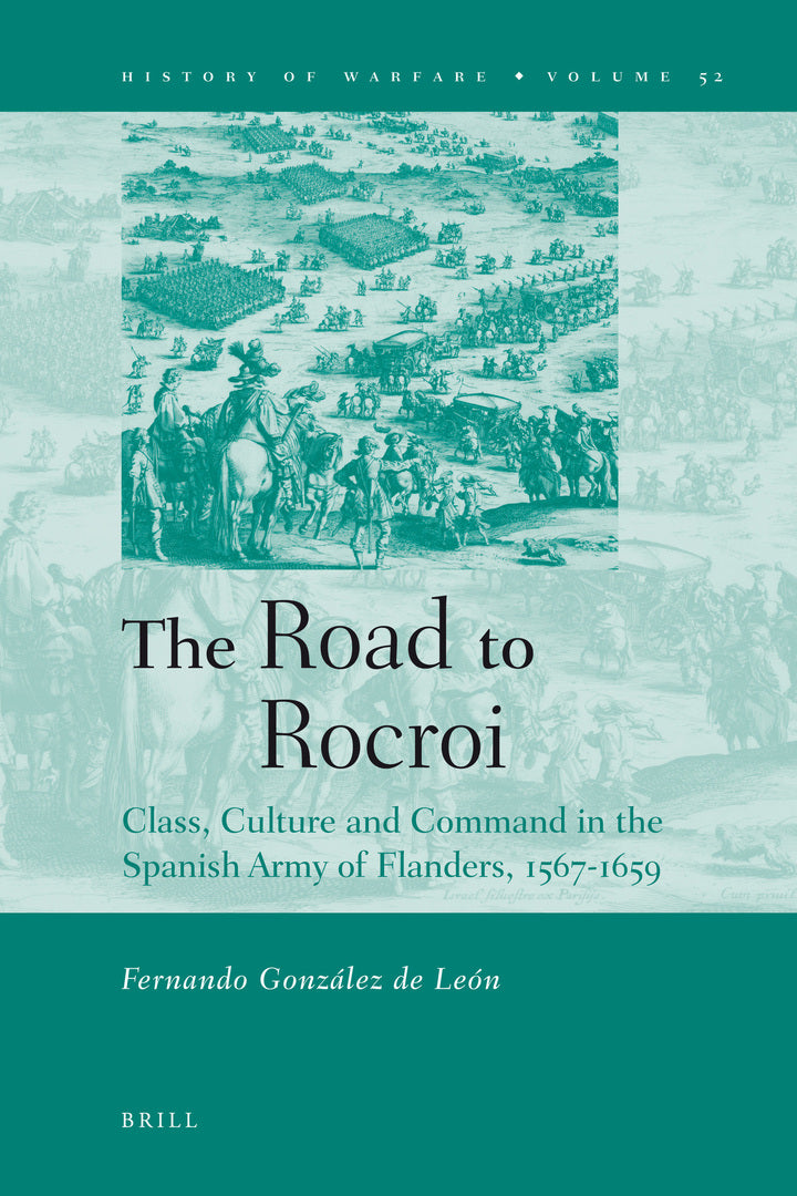 Cover image for The Road to Rocroi ISBN 9789004170827